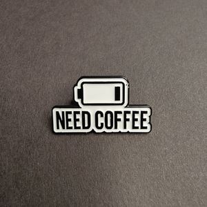 BOGO | "Need Coffee" Low Battery Pin